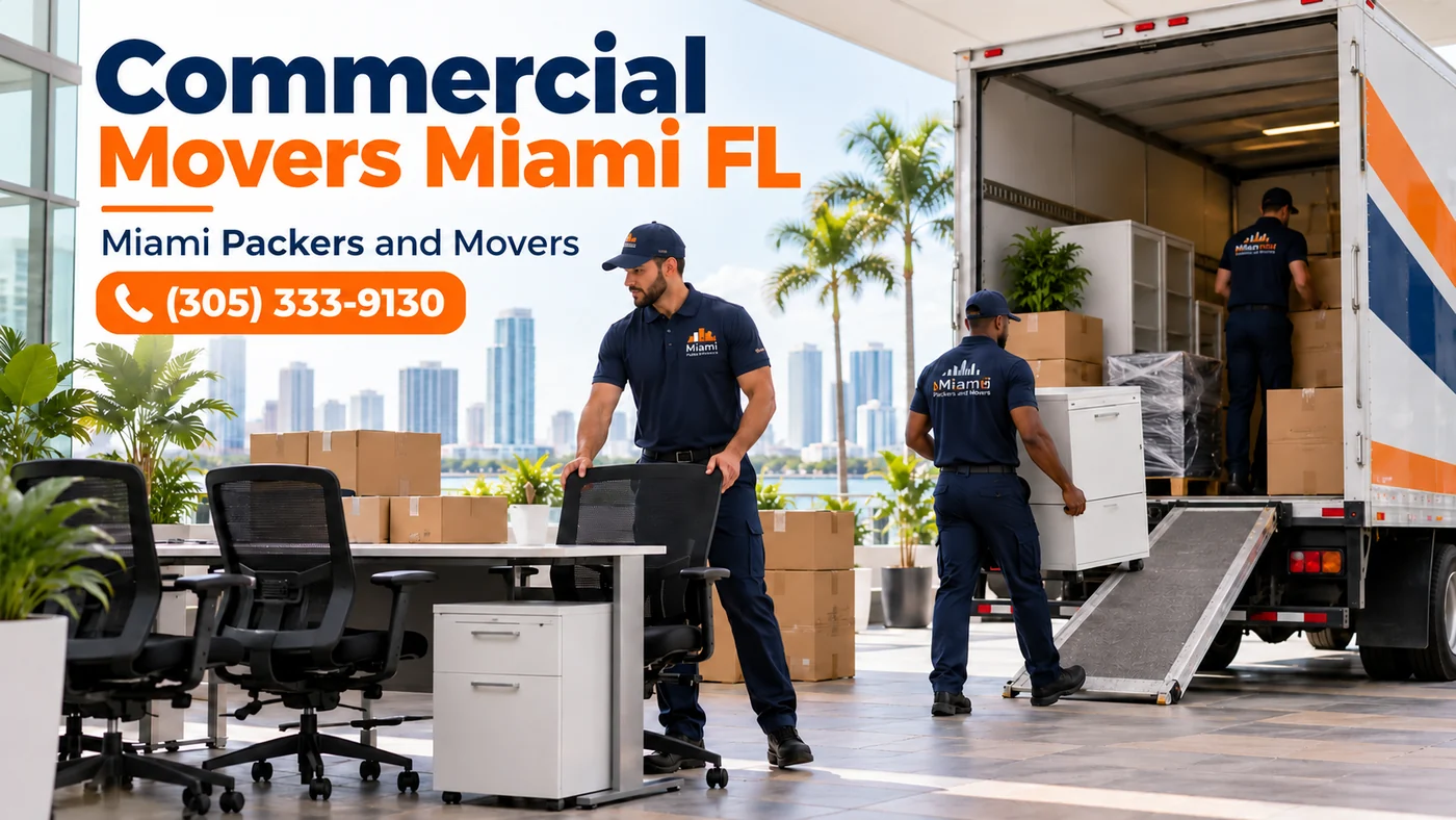 Commercial Movers Miami FL moving day